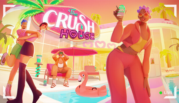 

The Crush House