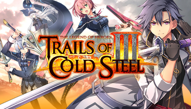 

The Legend of Heroes: Trails of Cold Steel III