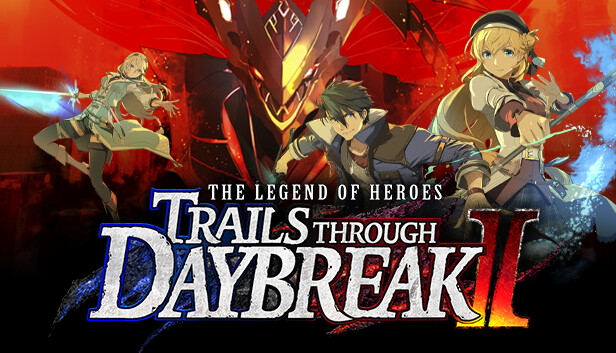 

The Legend of Heroes: Trails through Daybreak II - Launch Edition