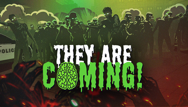 

They Are Coming!