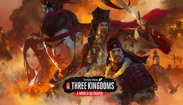 

Total War: THREE KINGDOMS - A World Betrayed