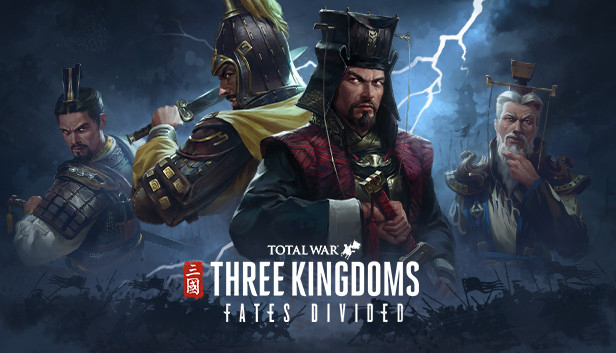 

Total War: THREE KINGDOMS - Fates Divided