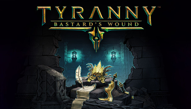 

Tyranny - Bastard's Wound