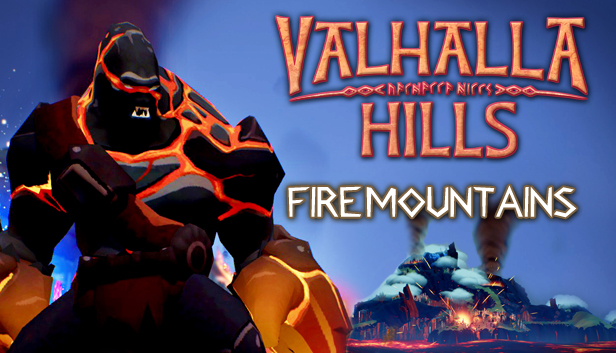 

Valhalla Hills: Fire Mountains DLC