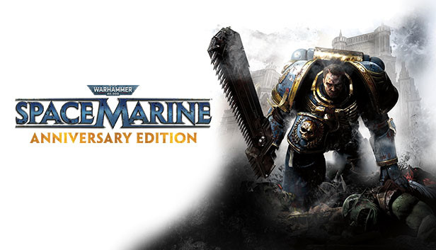 Warhammer 40,000: Space Marine - Anniversary Edition