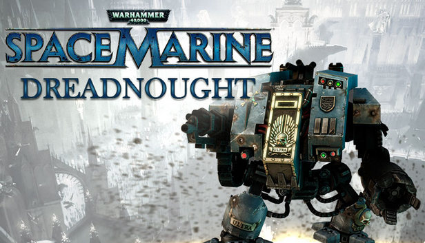 Warhammer 40,000 : Space Marine - Dreadnought DLC