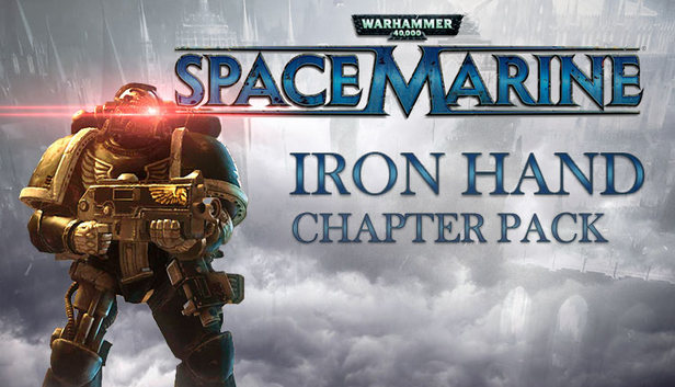 Warhammer 40,000 : Space Marine - Iron Hand Chapter Pack DLC