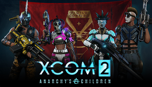 XCOM 2 Anarchy’s Children