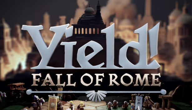 

Yield! Fall of Rome